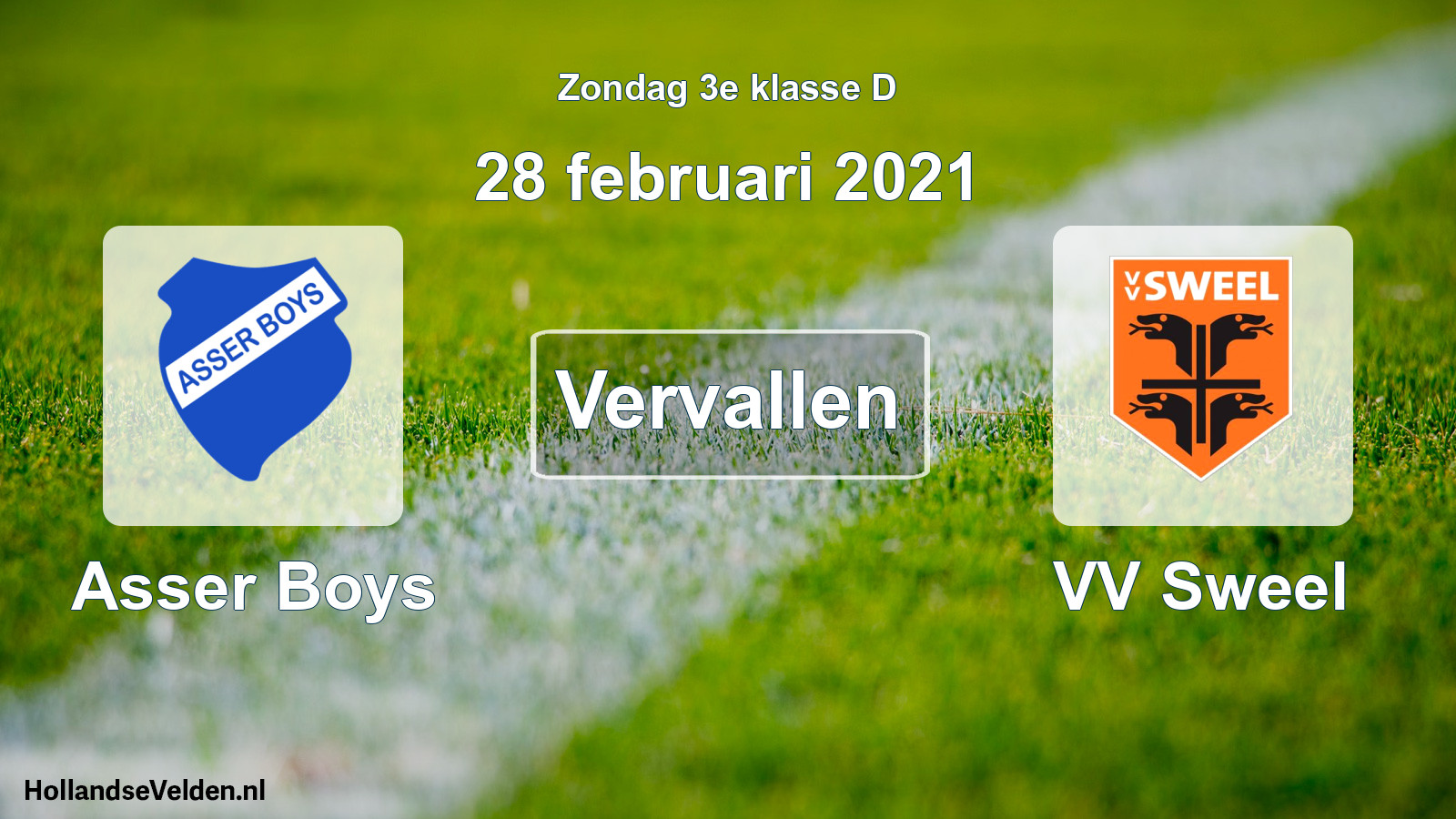 Scheduled Match: Asser Boys - VV Sweel (28 February 2021)