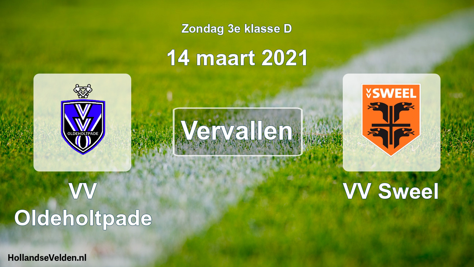Scheduled Match: VV Oldeholtpade - VV Sweel (14 March 2021)
