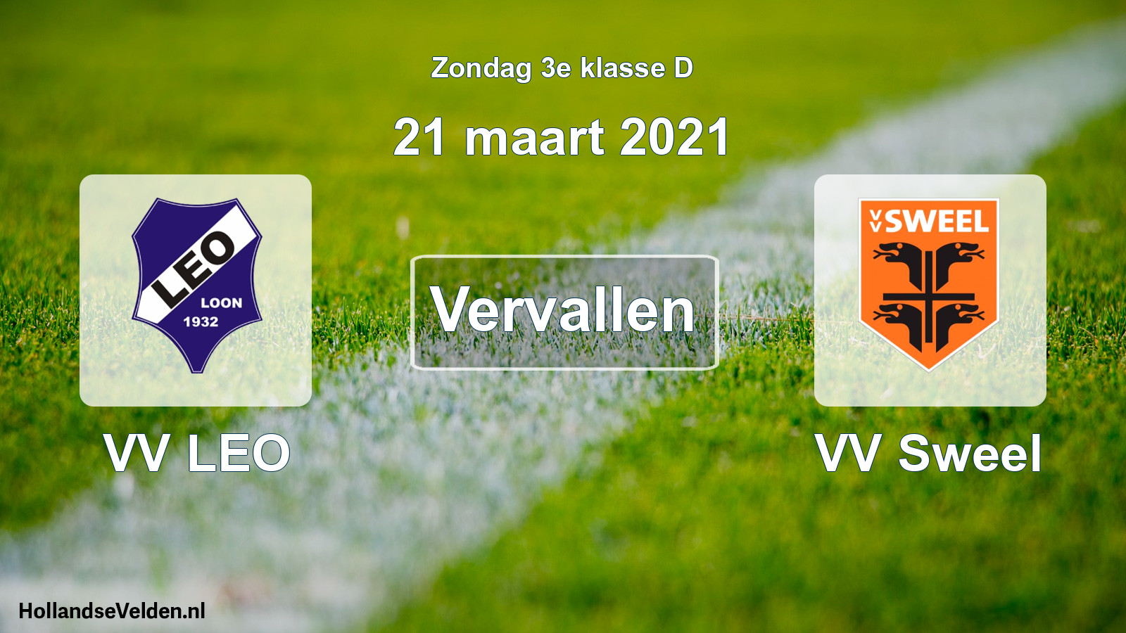 Scheduled Match: VV LEO - VV Sweel (21 March 2021)