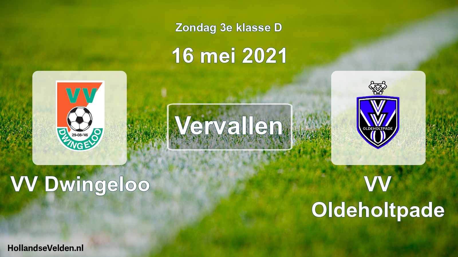 Scheduled Match: VV Dwingeloo - VV Oldeholtpade (16 May 2021)