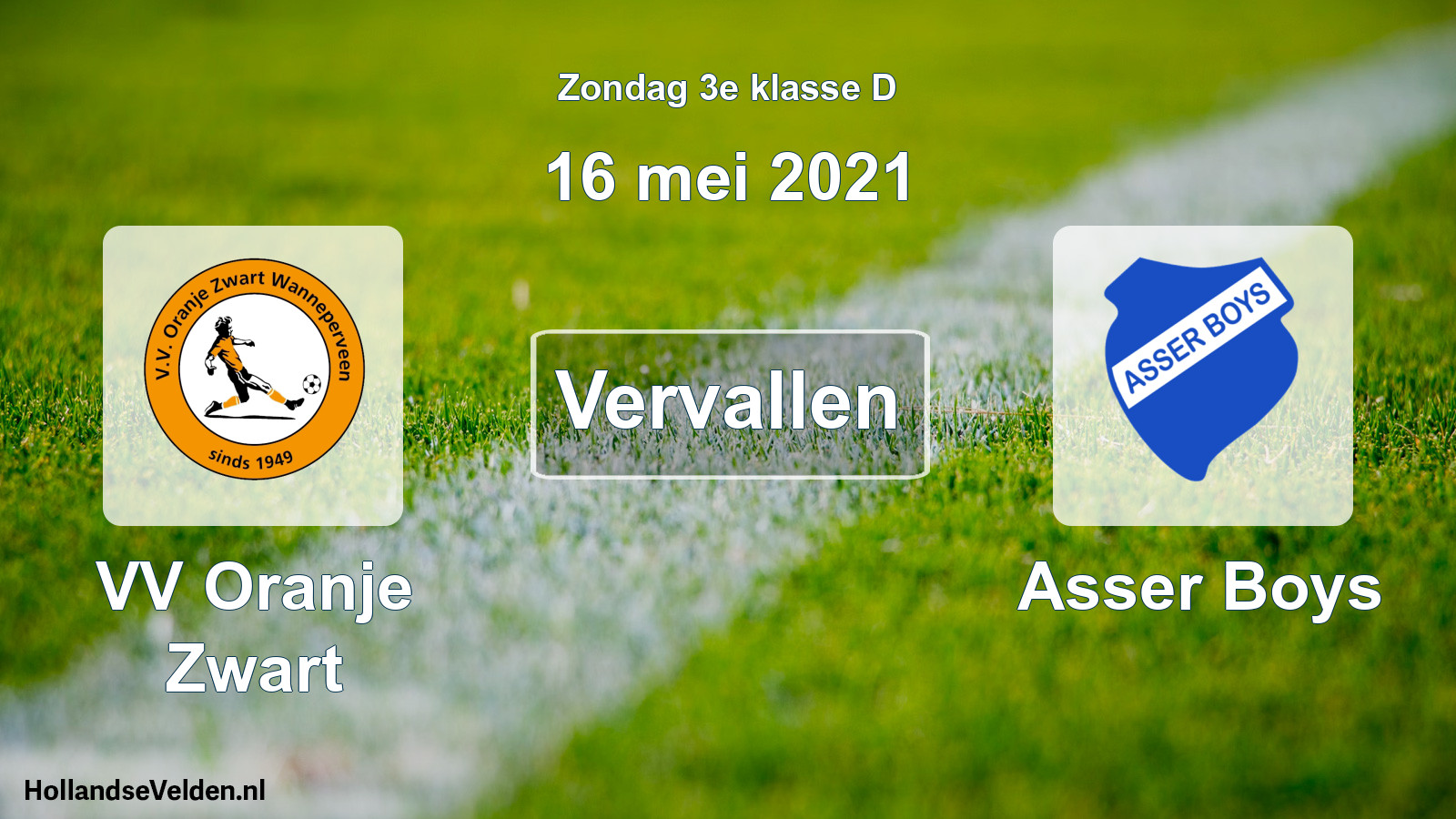 Scheduled Match: VV Oranje Zwart - Asser Boys (16 May 2021)