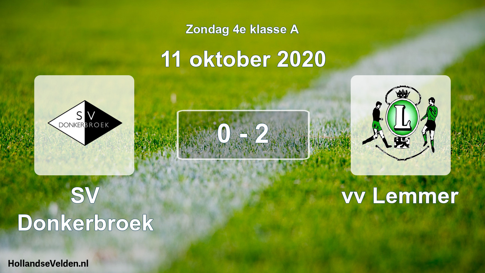 Total number of matches played: SV Donkerbroek - vv Lemmer 0 - 2 (11 October 2020)