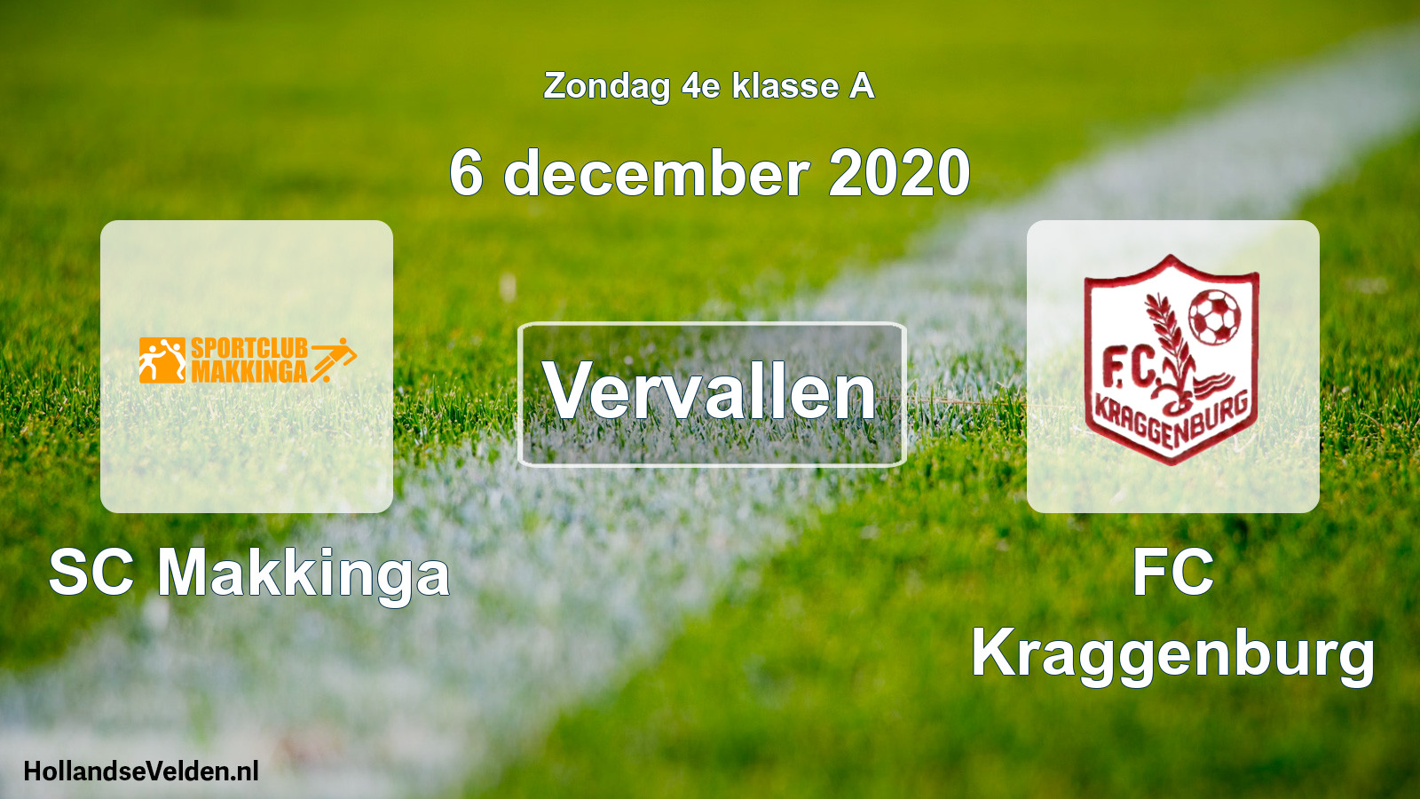 Scheduled Match: SC Makkinga - FC Kraggenburg (6 December 2020)