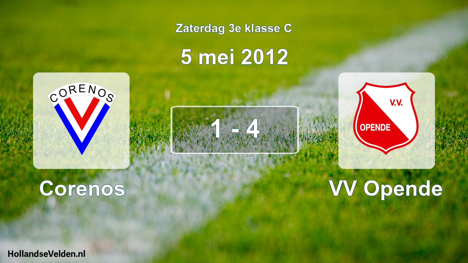 Total number of matches played: Corenos - VV Opende 1 - 4 (5 May 2012)