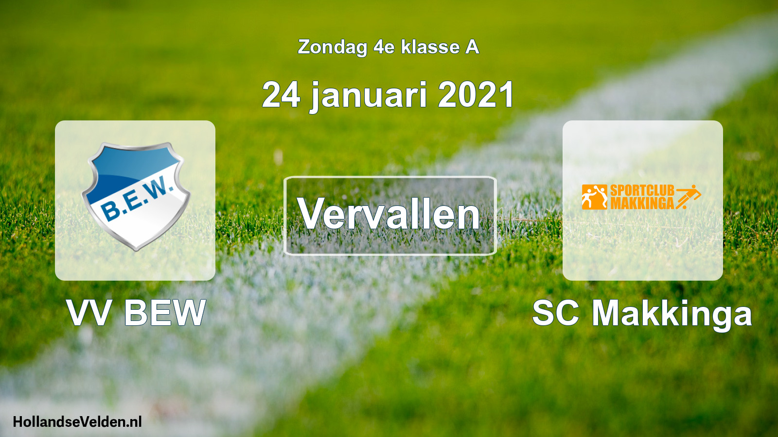 Scheduled Match: VV BEW - SC Makkinga (24 January 2021)