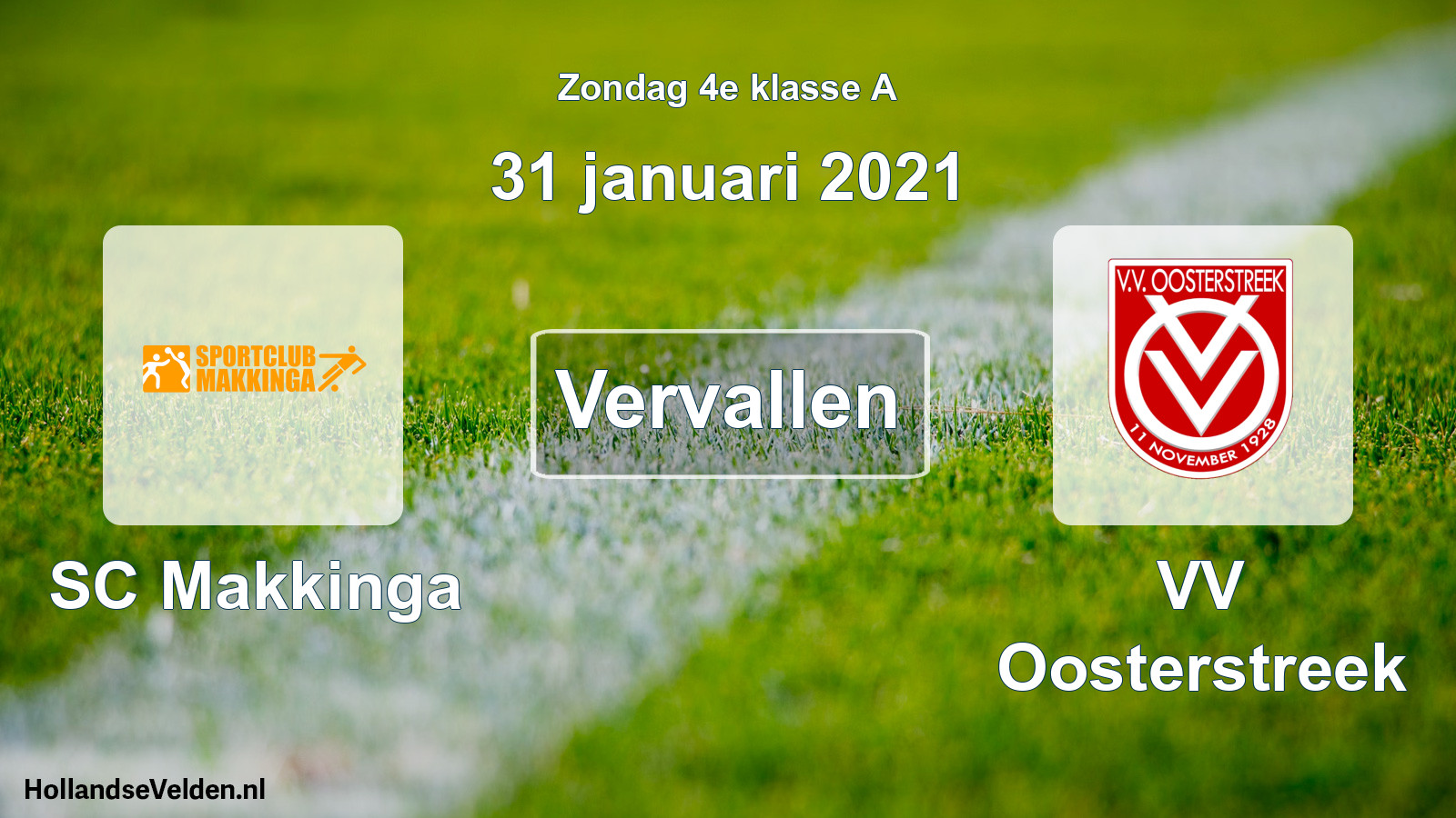 Scheduled Match: SC Makkinga - VV Oosterstreek (31 January 2021)