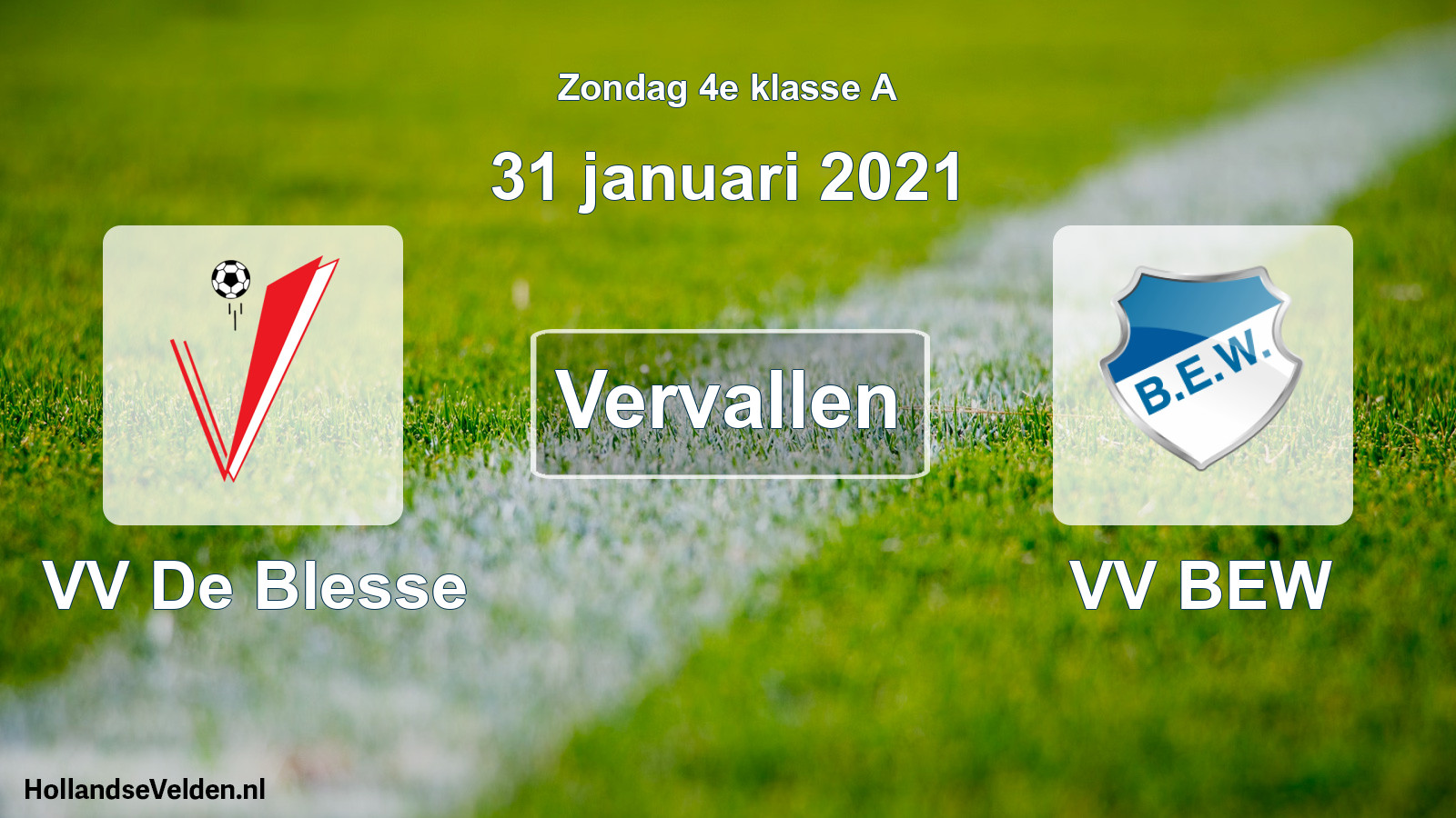 Scheduled Match: VV De Blesse - VV BEW (31 January 2021)
