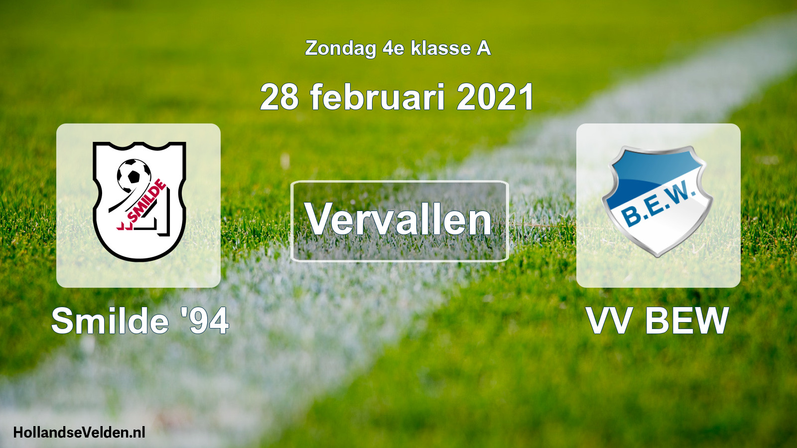 Scheduled Match: Smilde '94 - VV BEW (28 February 2021)