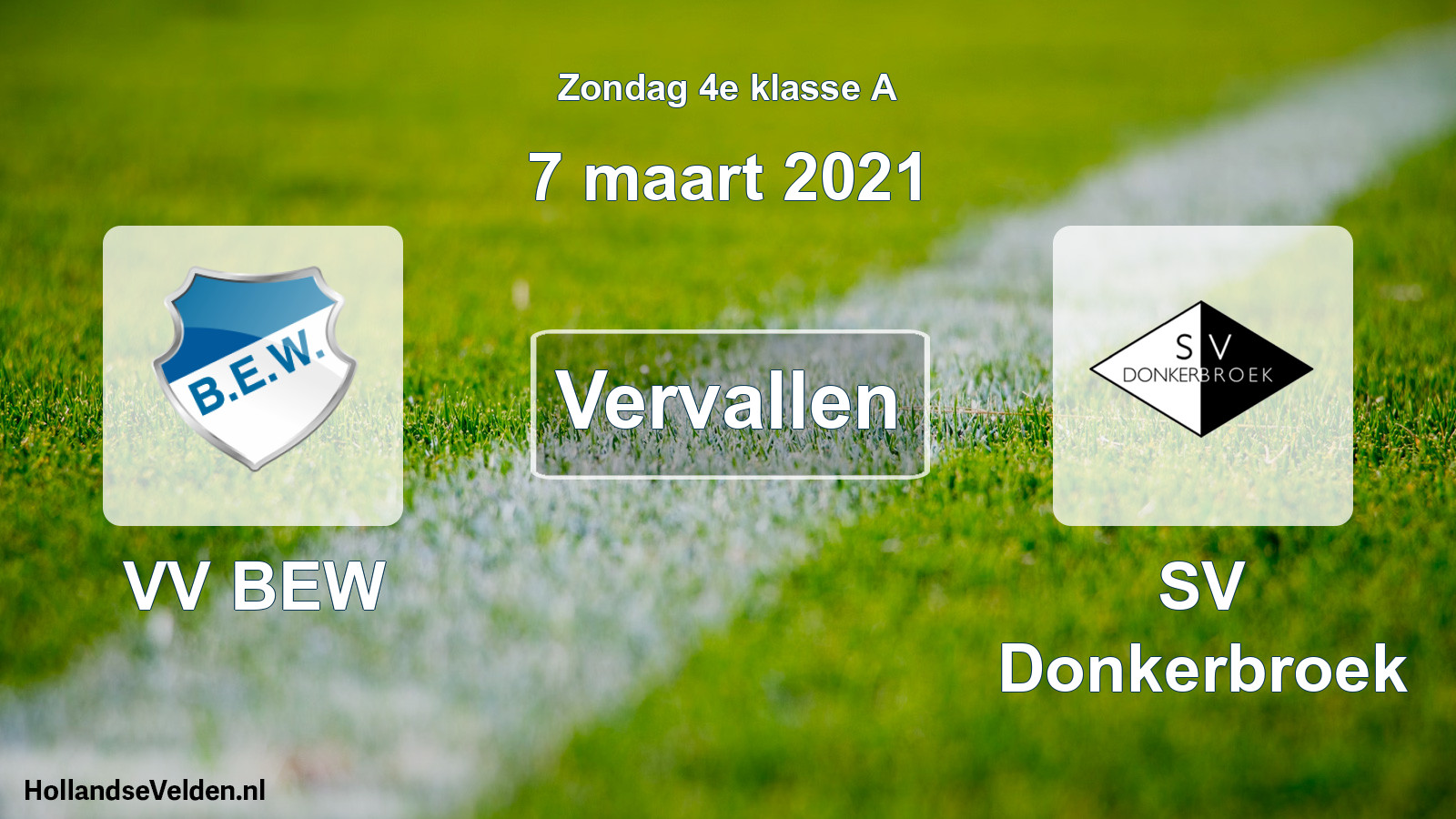 Scheduled Match: VV BEW - SV Donkerbroek (7 March 2021)