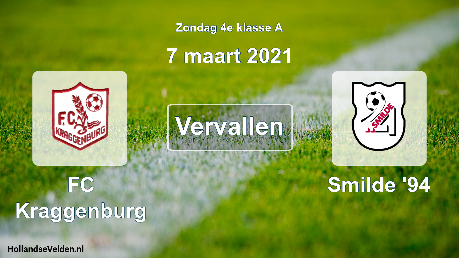 Scheduled Match: FC Kraggenburg - Smilde '94 (7 March 2021)