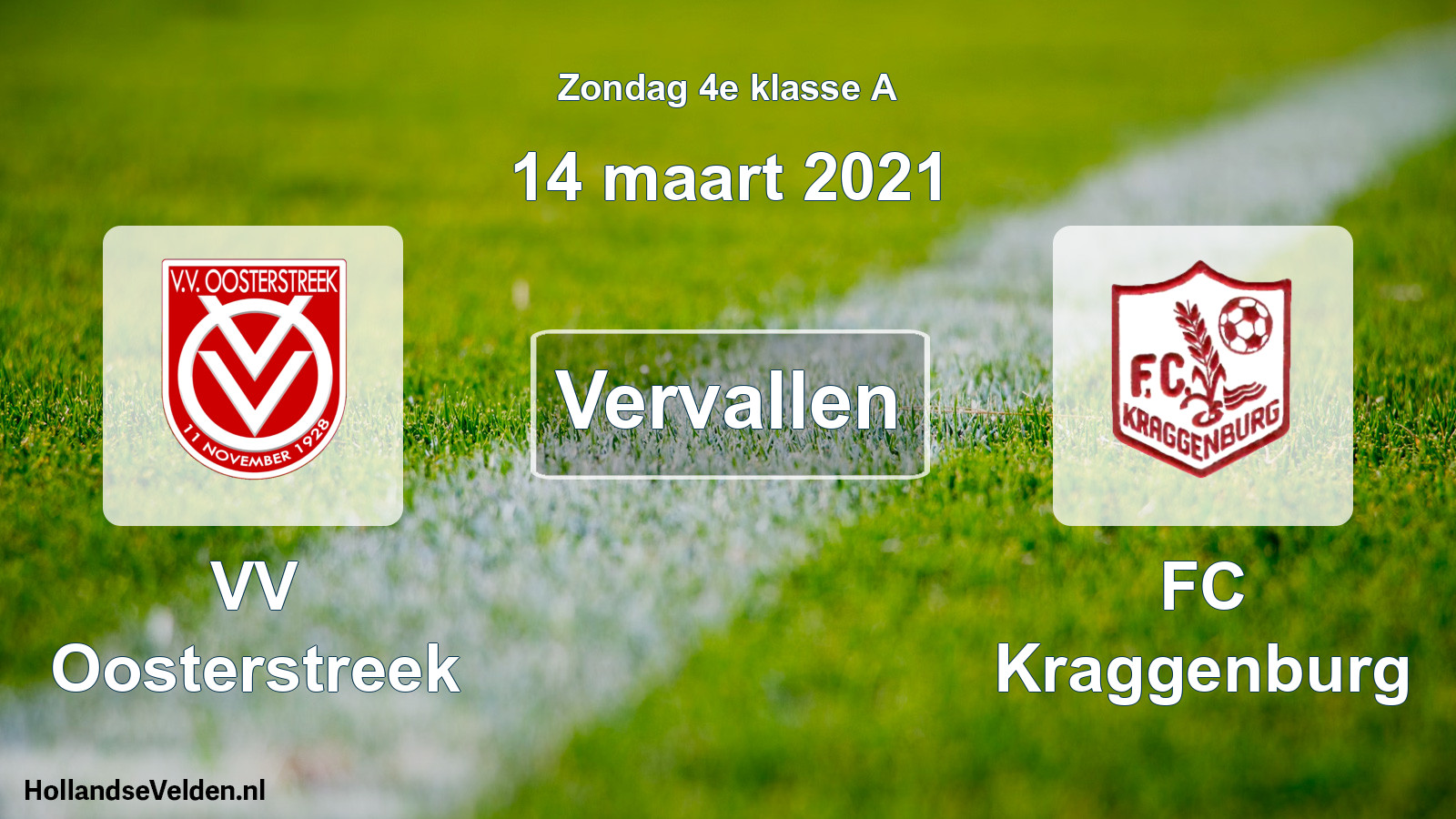 Scheduled Match: VV Oosterstreek - FC Kraggenburg (14 March 2021)