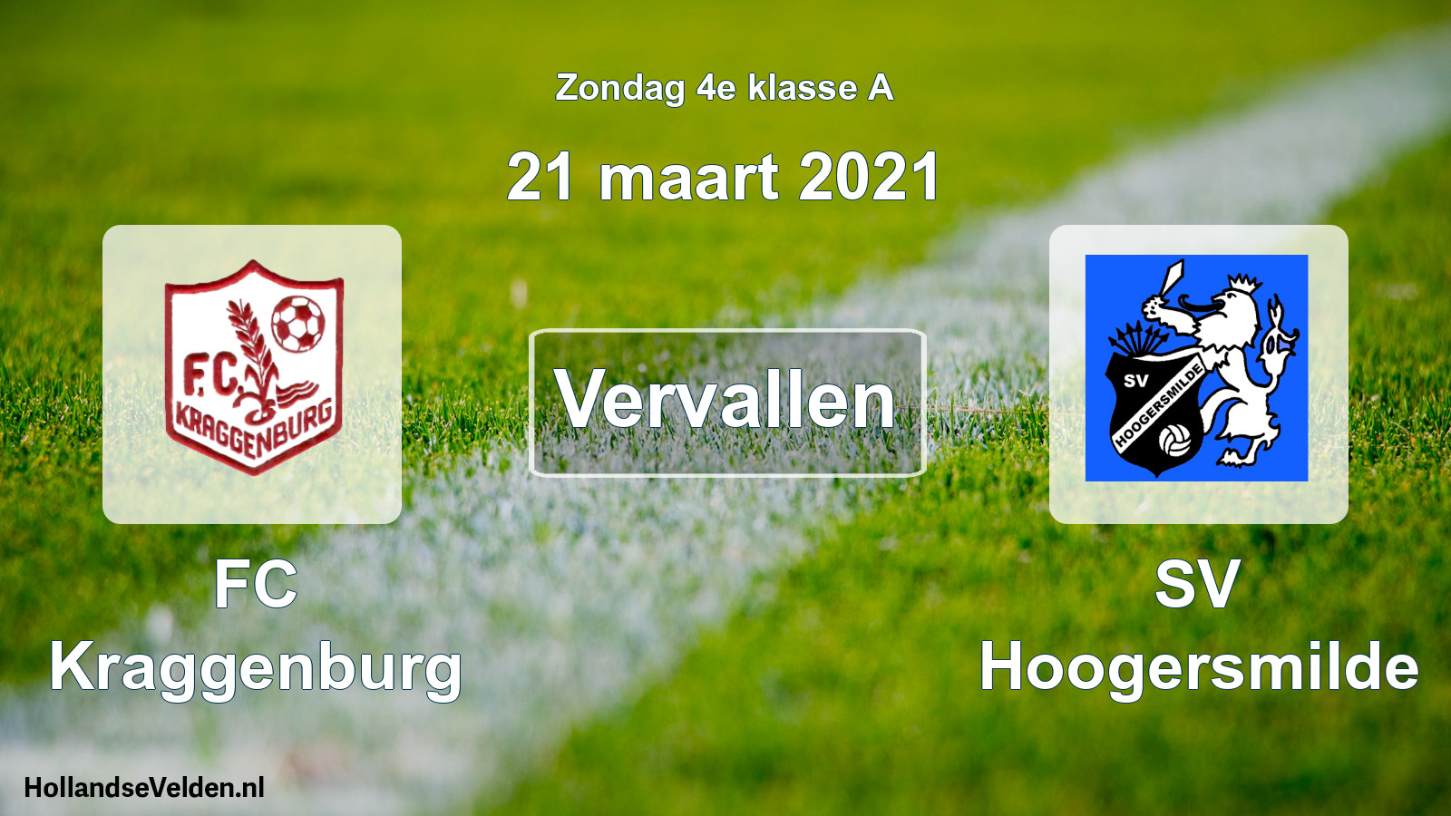 Scheduled Match: FC Kraggenburg - SV Hoogersmilde (21 March 2021)