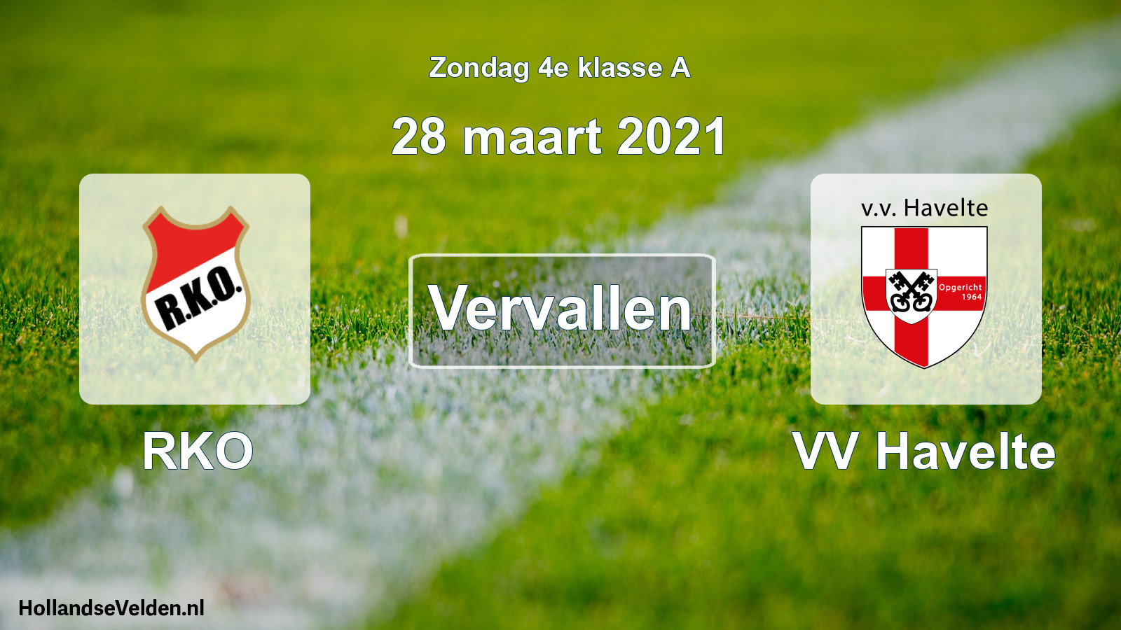 Scheduled Match: RKO - VV Havelte (28 March 2021)