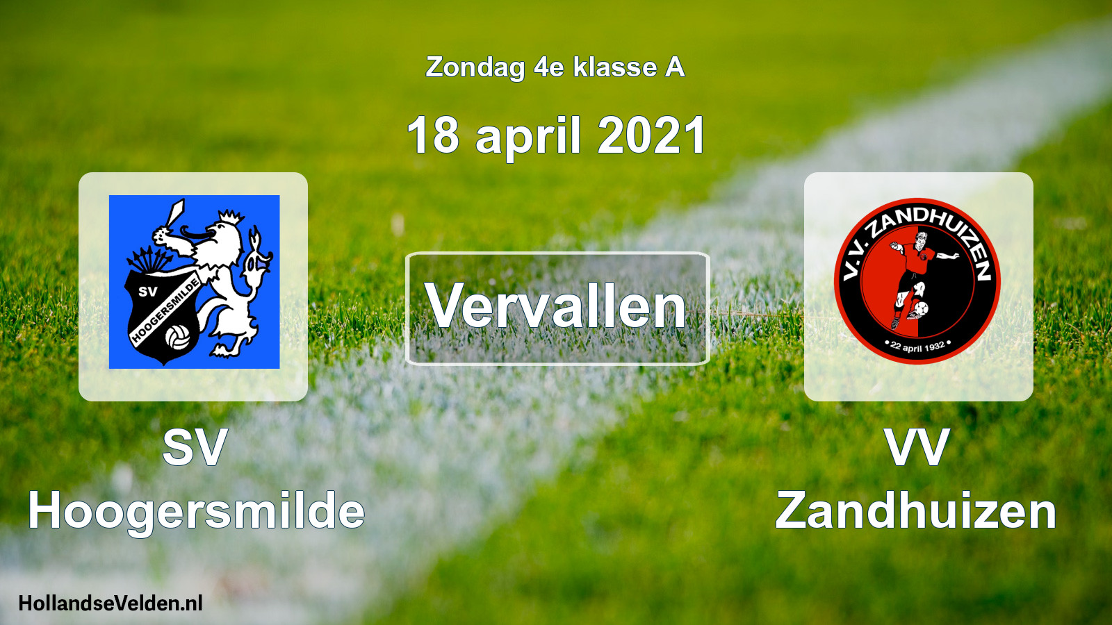 Scheduled Match: SV Hoogersmilde - VV Zandhuizen (18 April 2021)