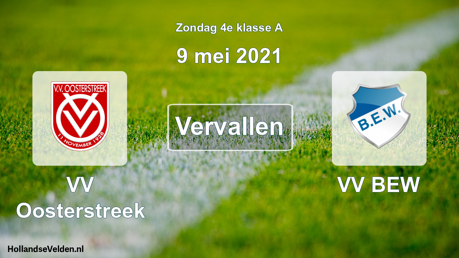 Scheduled Match: VV Oosterstreek - VV BEW (9 May 2021)