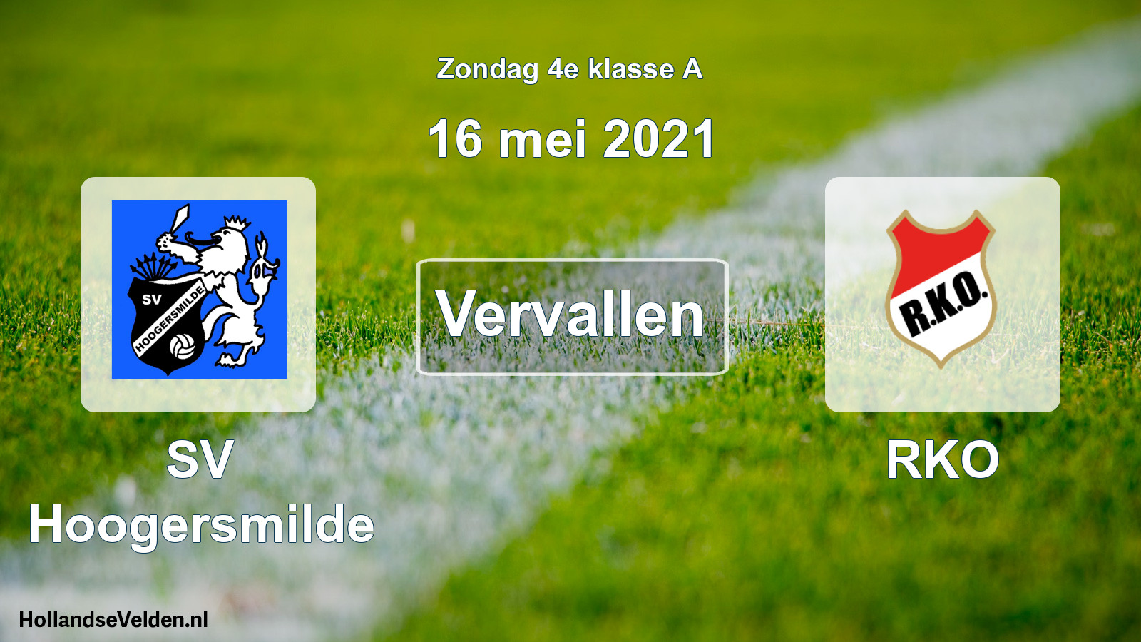 Scheduled Match: SV Hoogersmilde - RKO (16 May 2021)