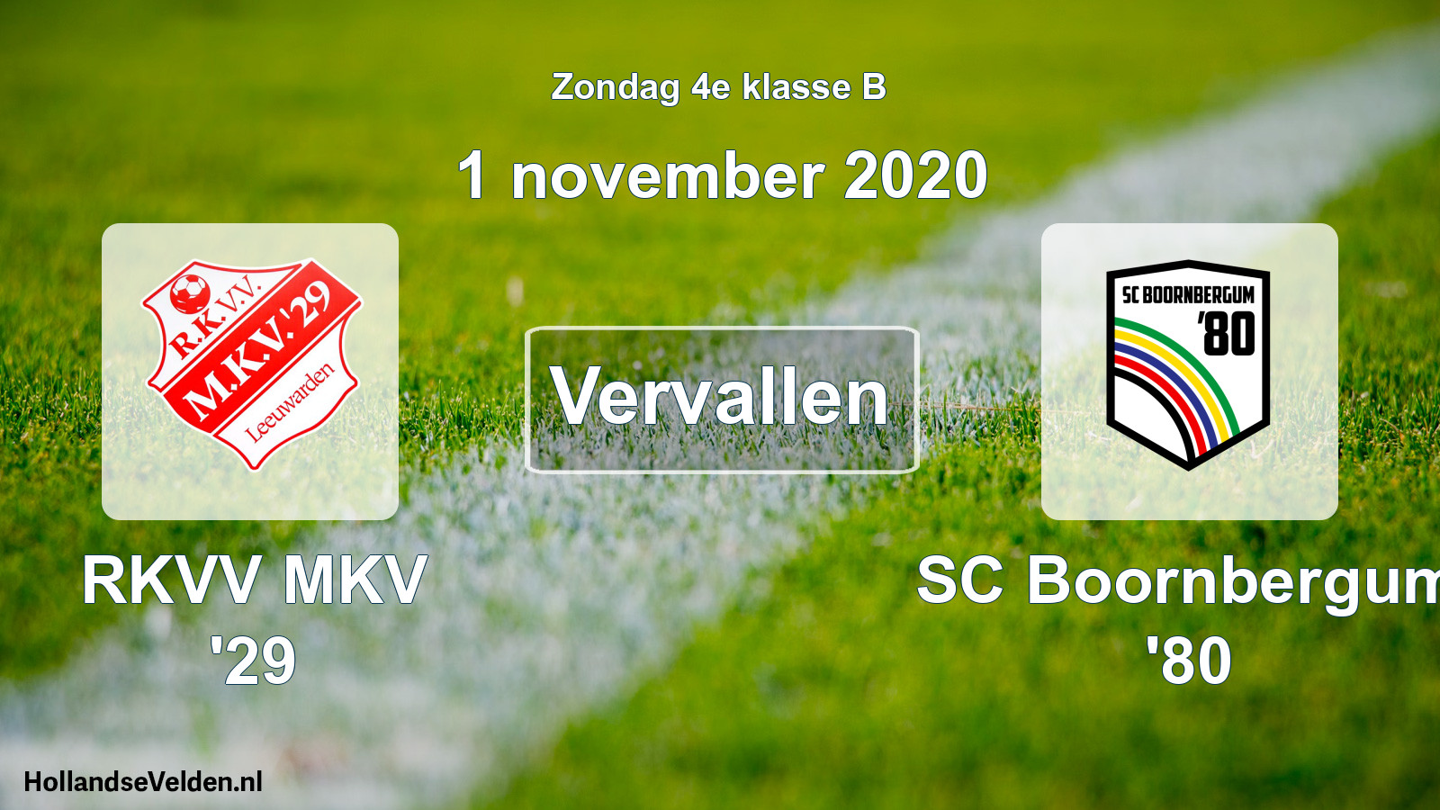 Scheduled Match: RKVV MKV '29 - SC Boornbergum '80 (1 November 2020)