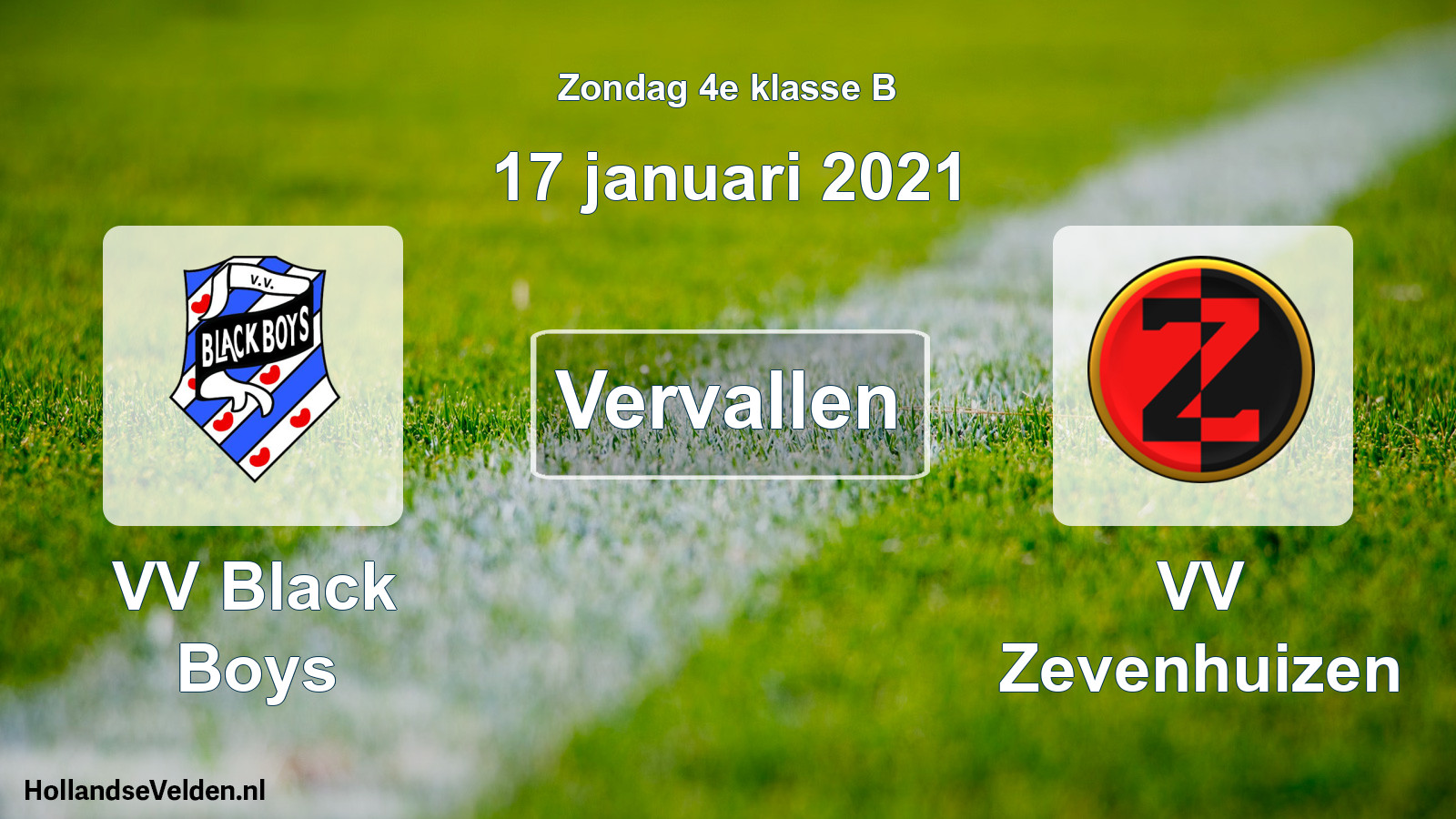 Scheduled Match: VV Black Boys - VV Zevenhuizen (17 January 2021)