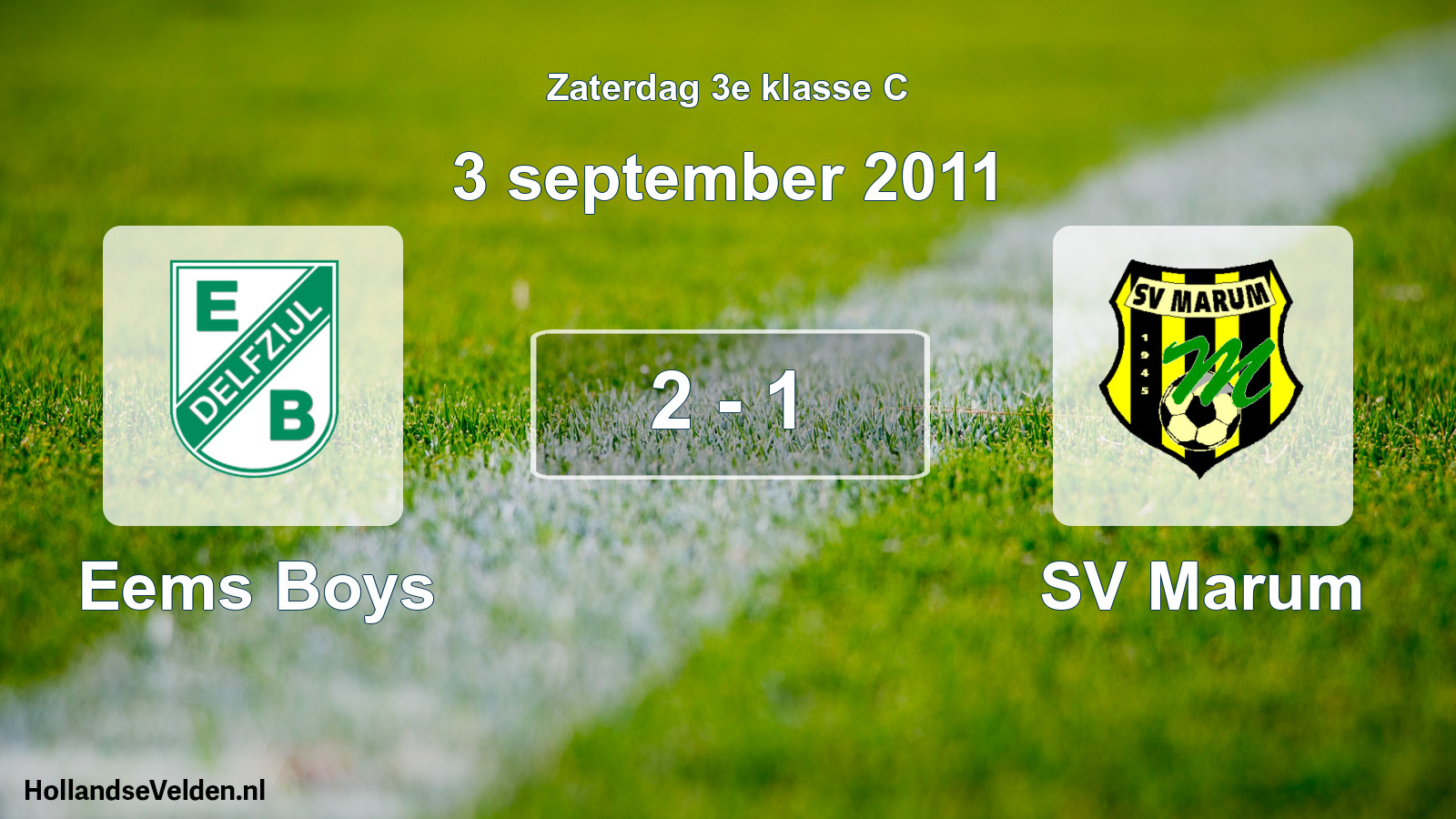 Total number of matches played: Eems Boys - SV Marum 2 - 1 (3 September 2011)