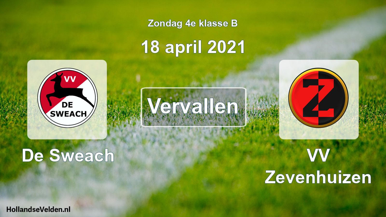 Scheduled Match: De Sweach - VV Zevenhuizen (18 April 2021)