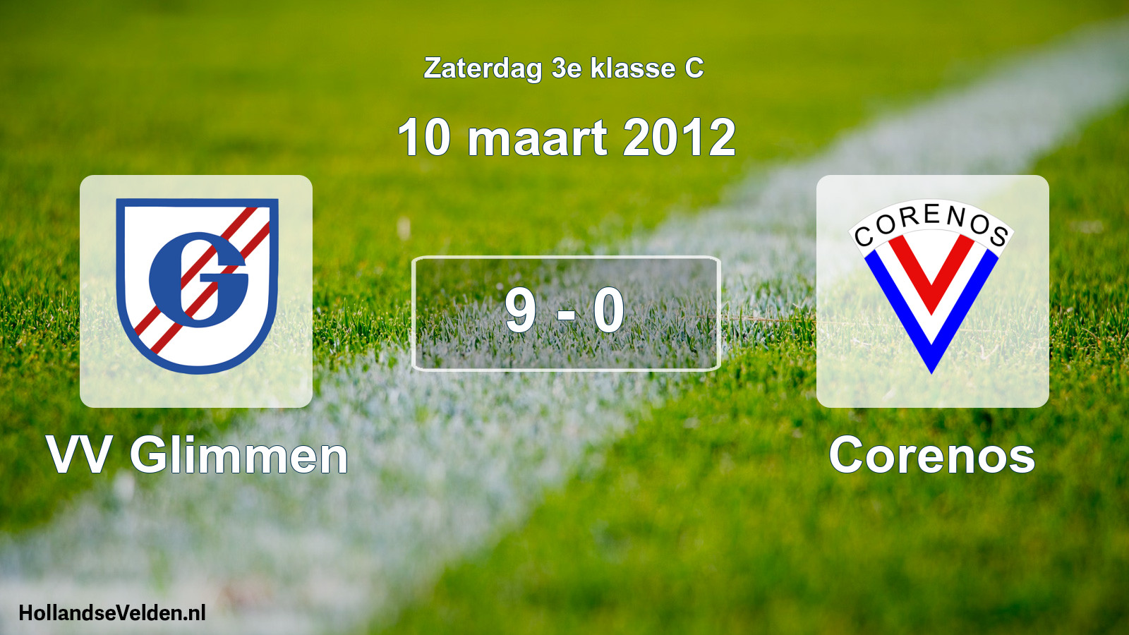 Total number of matches played: VV Glimmen - Corenos 9 - 0 (10 March 2012)