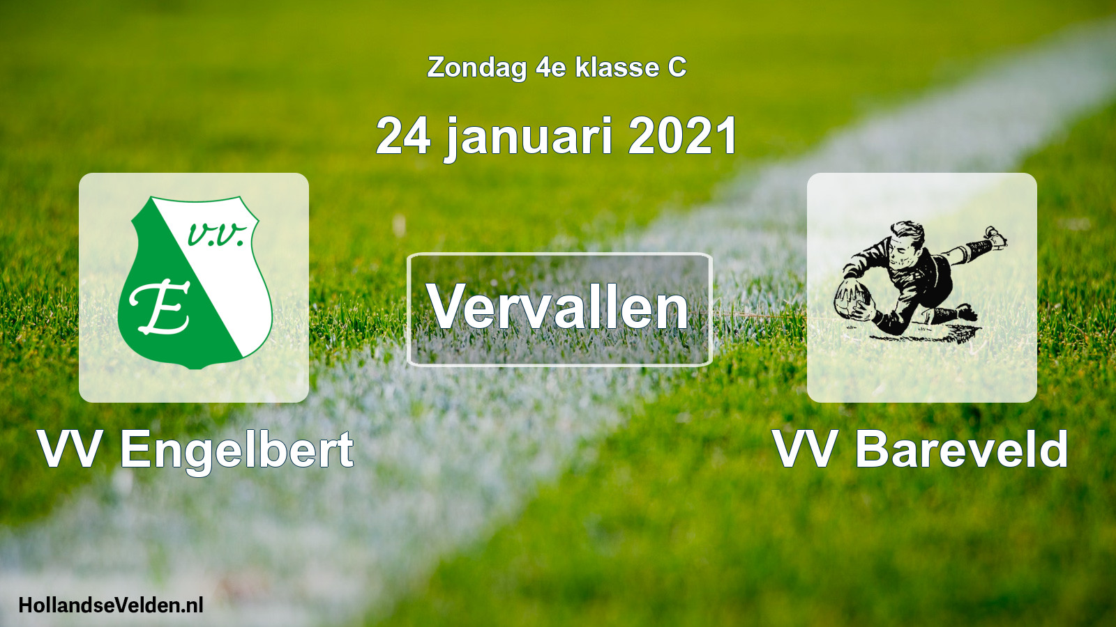 Scheduled Match: VV Engelbert - VV Bareveld (24 January 2021)