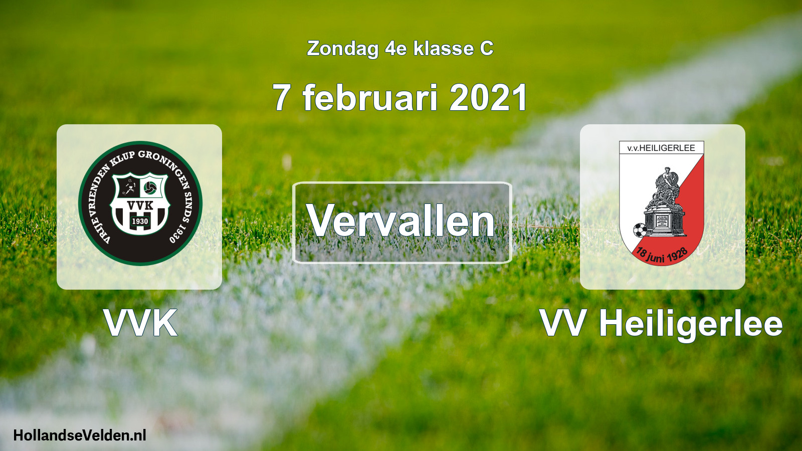 Scheduled Match: VVK - VV Heiligerlee (7 February 2021)