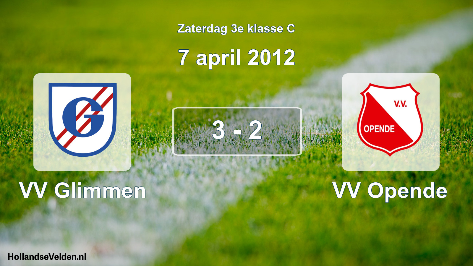 Total number of matches played: VV Glimmen - VV Opende 3 - 2 (7 April 2012)