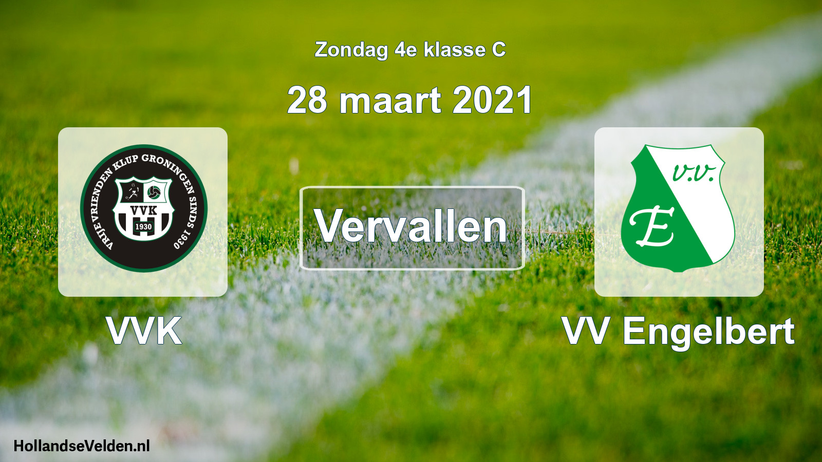 Scheduled Match: VVK - VV Engelbert (28 March 2021)