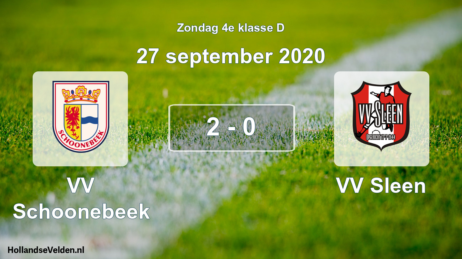 Total number of matches played: VV Schoonebeek - VV Sleen 2 - 0 (27 September 2020)