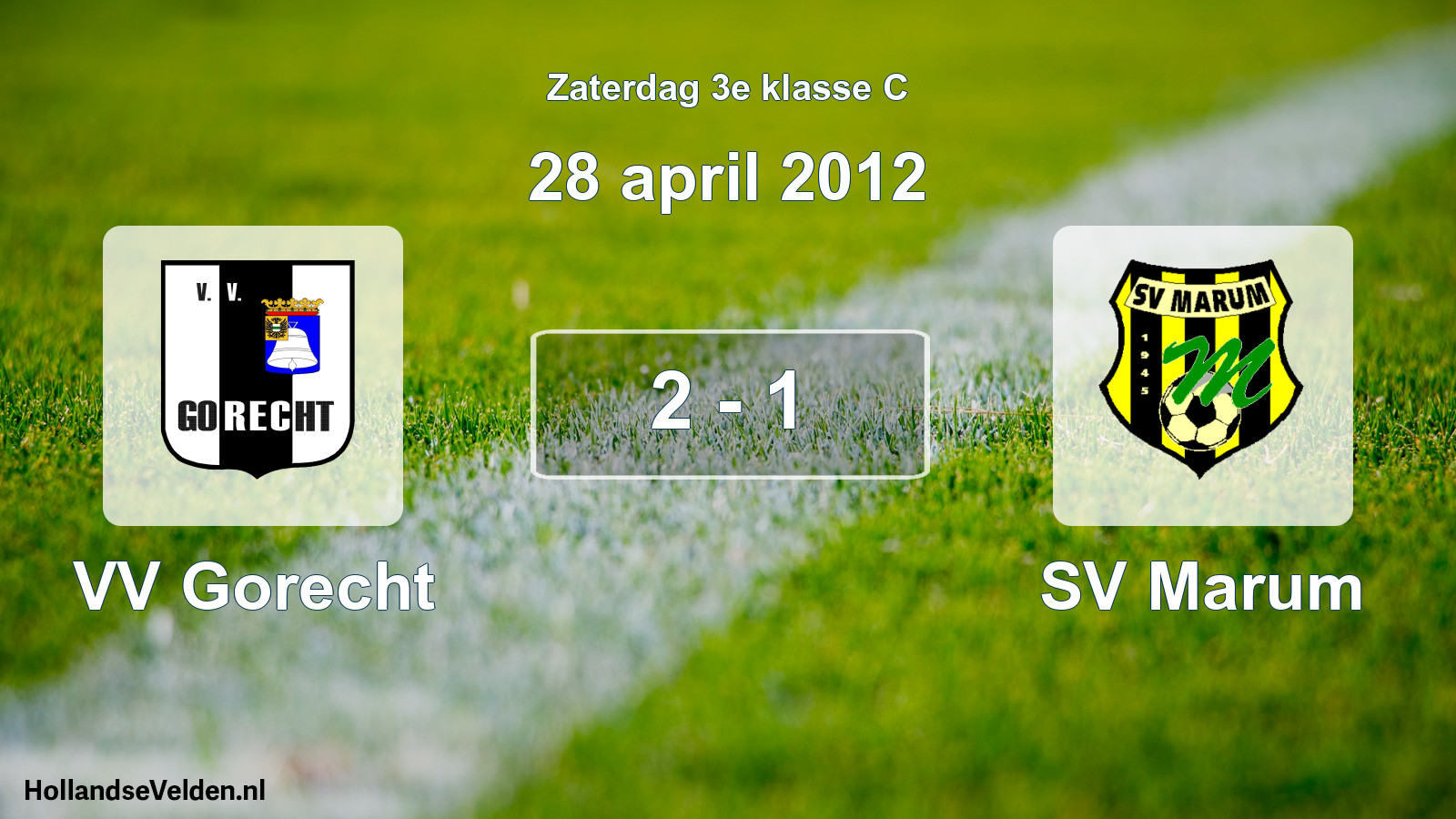 Total number of matches played: VV Gorecht - SV Marum 2 - 1 (28 April 2012)