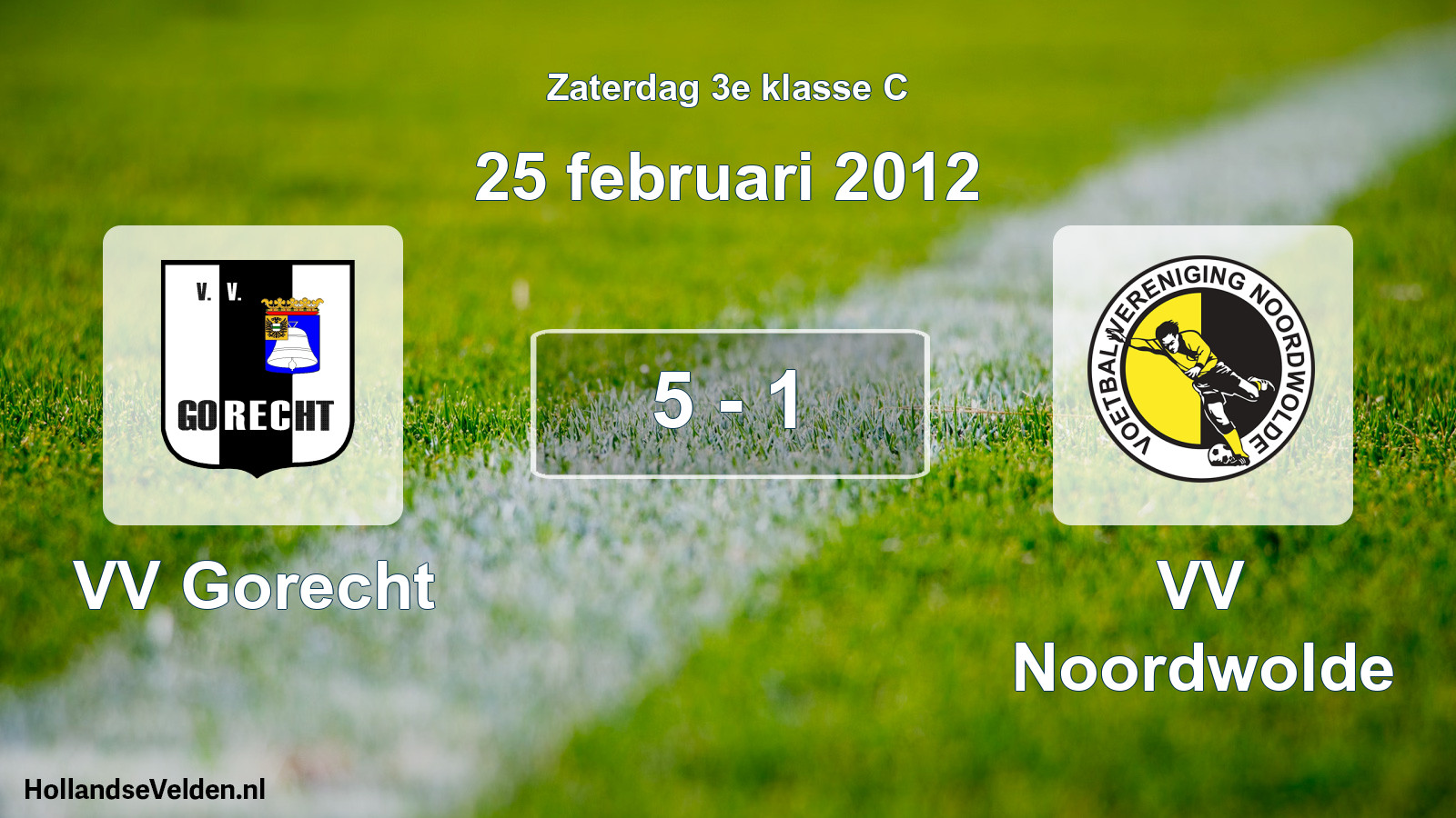 Total number of matches played: VV Gorecht - VV Noordwolde 5 - 1 (25 February 2012)
