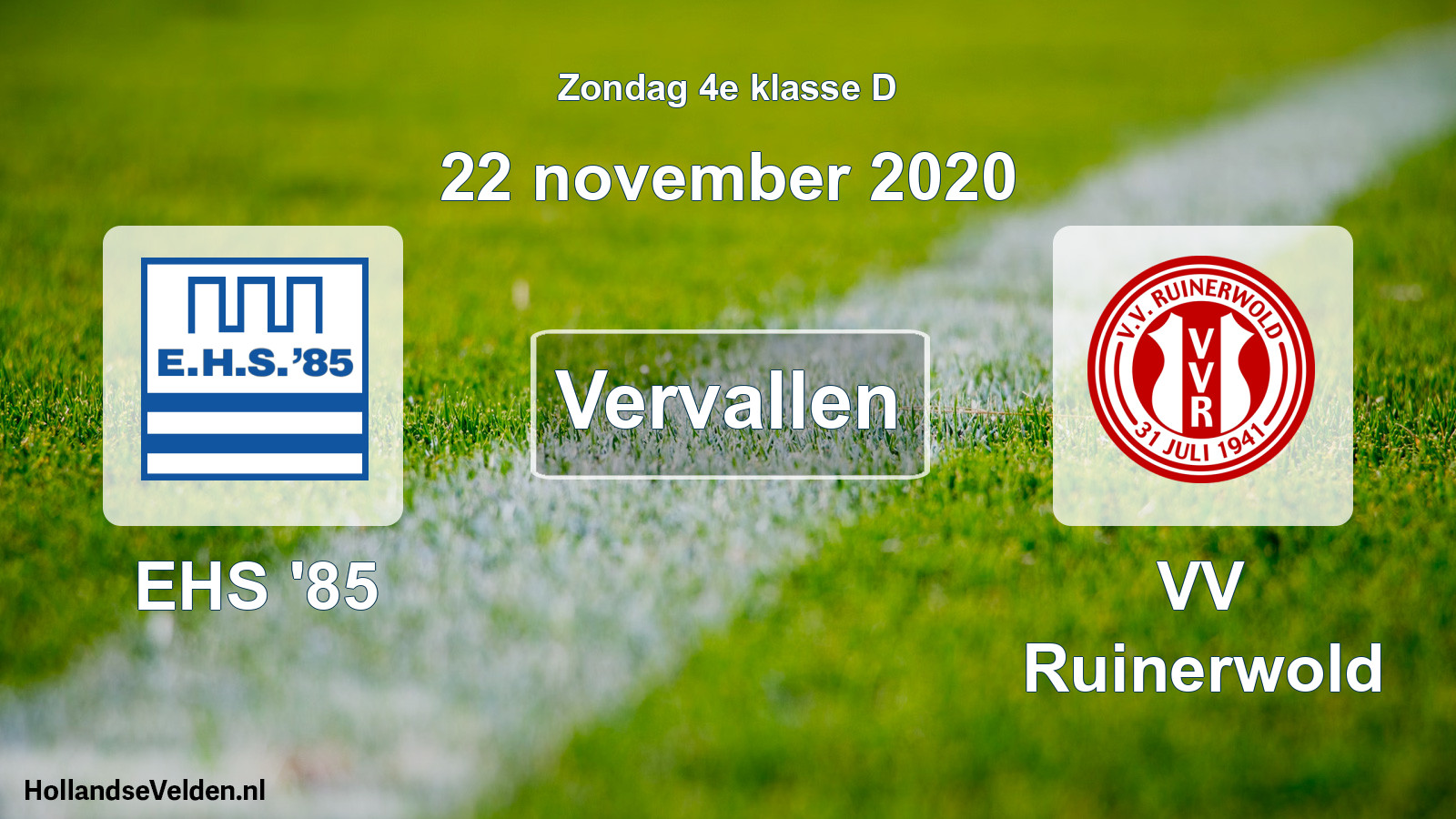 Scheduled Match: EHS '85 - VV Ruinerwold (22 November 2020)