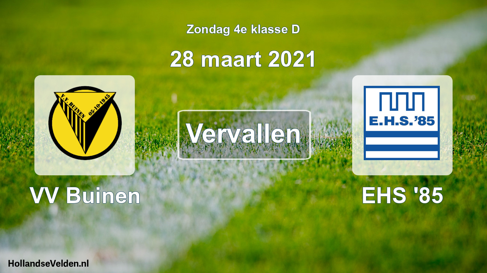 Scheduled Match: VV Buinen - EHS '85 (28 March 2021)