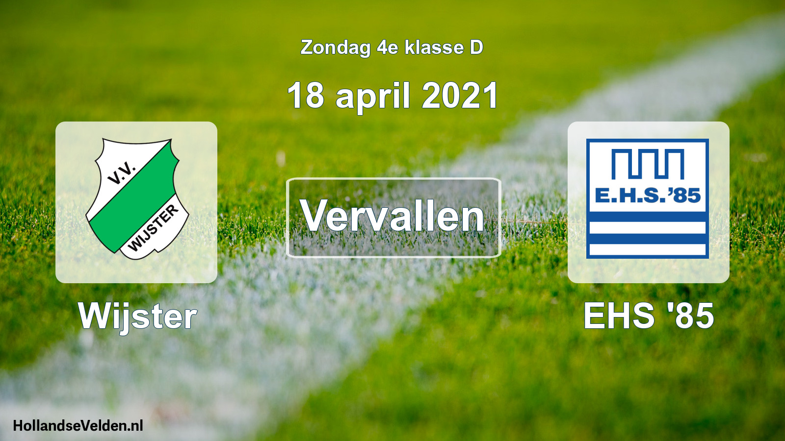 Scheduled Match: Wijster - EHS '85 (18 April 2021)