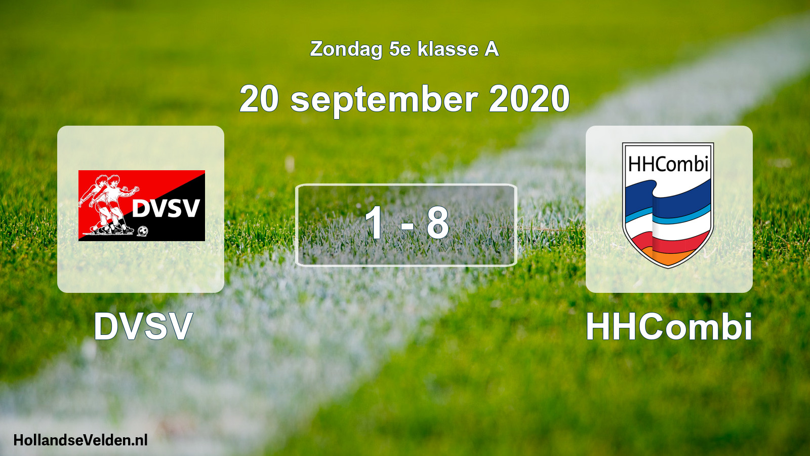 Total number of matches played: DVSV - HHCombi 1 - 8 (20 September 2020)