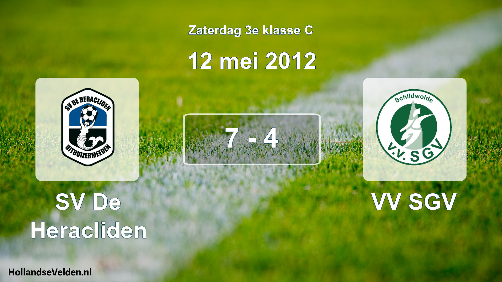 Total number of matches played: SV De Heracliden - VV SGV 7 - 4 (12 May 2012)