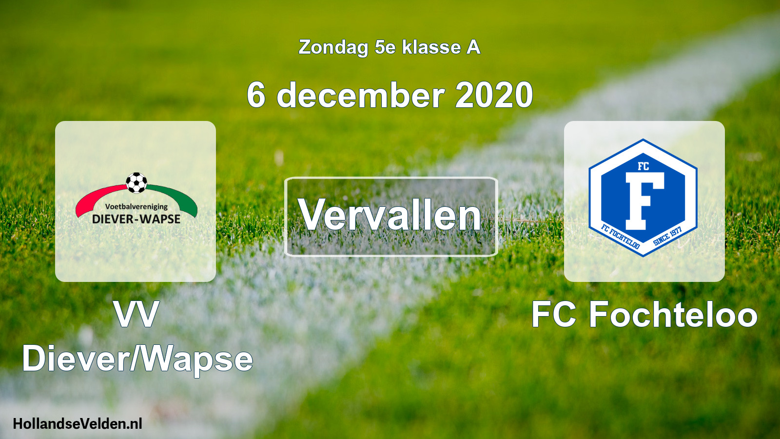 Scheduled Match: VV Diever/Wapse - FC Fochteloo (6 December 2020)