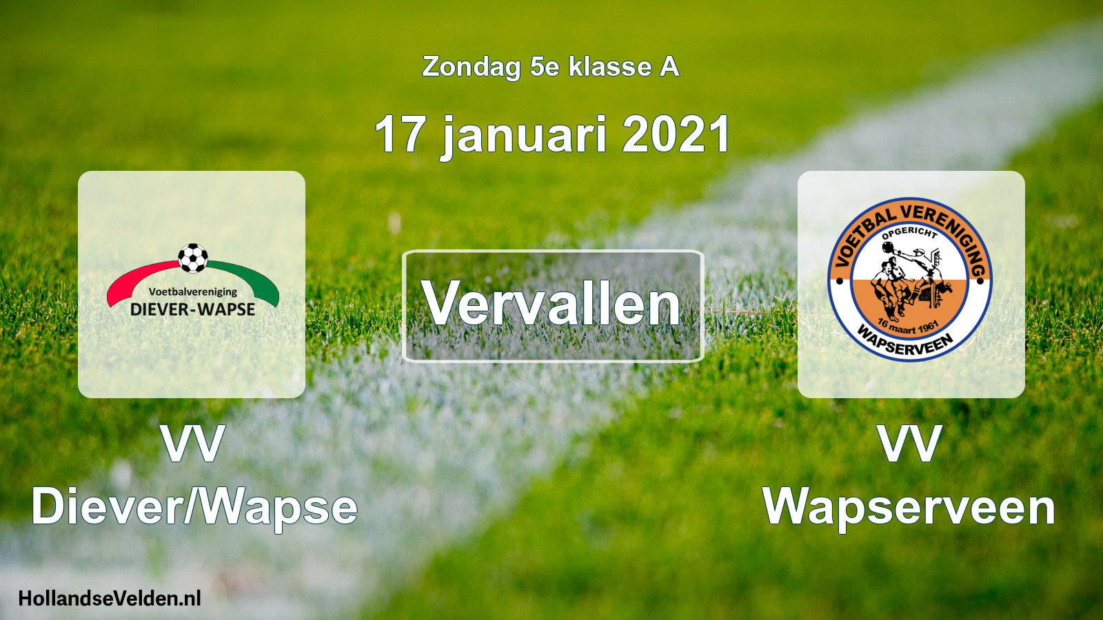 Scheduled Match: VV Diever/Wapse - VV Wapserveen (17 January 2021)
