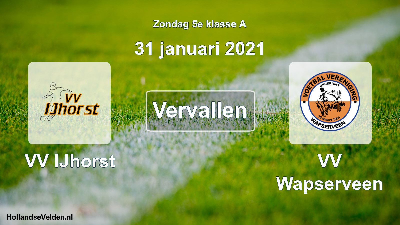 Scheduled Match: VV IJhorst - VV Wapserveen (31 January 2021)