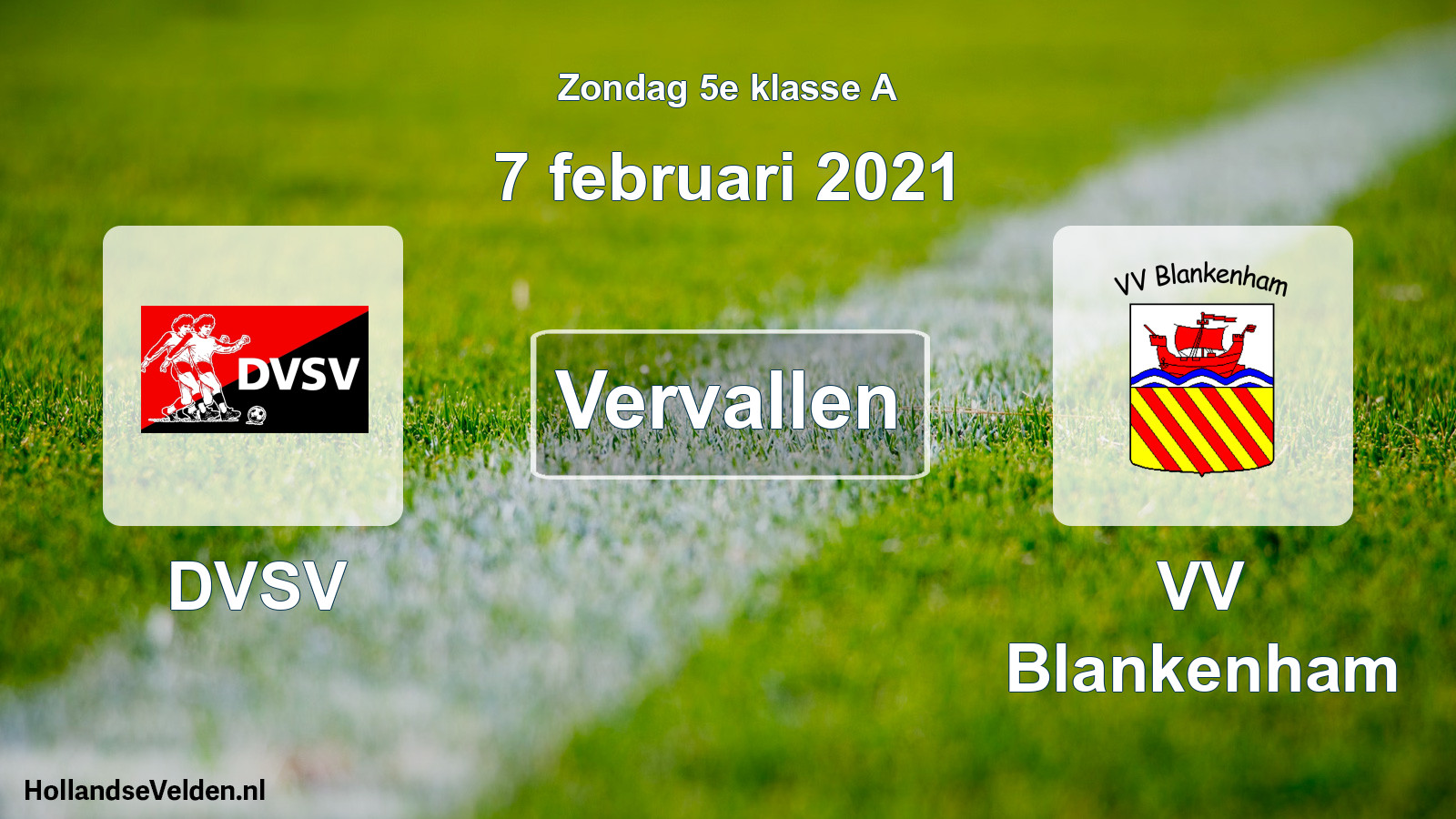 Scheduled Match: DVSV - VV Blankenham (7 February 2021)