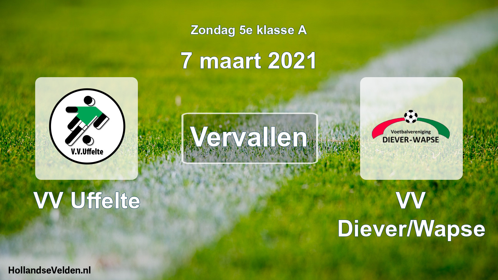 Scheduled Match: VV Uffelte - VV Diever/Wapse (7 March 2021)