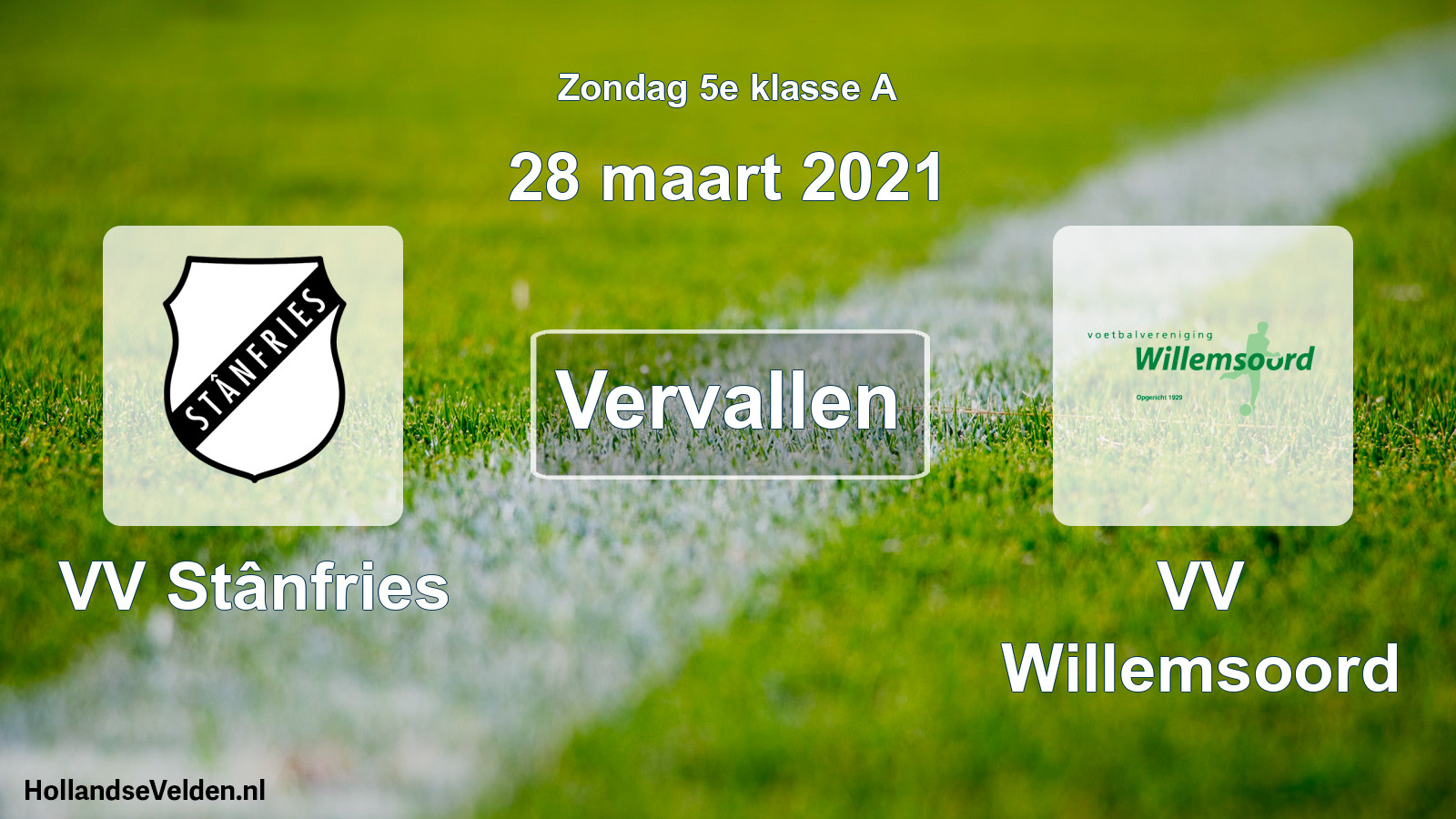 Scheduled Match: VV Stânfries - VV Willemsoord (28 March 2021)