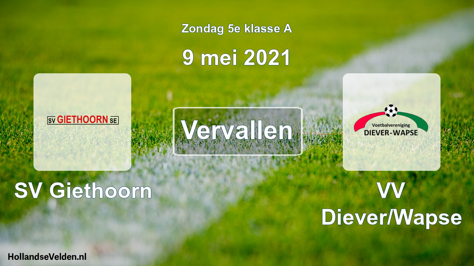 Scheduled Match: SV Giethoorn - VV Diever/Wapse (9 May 2021)