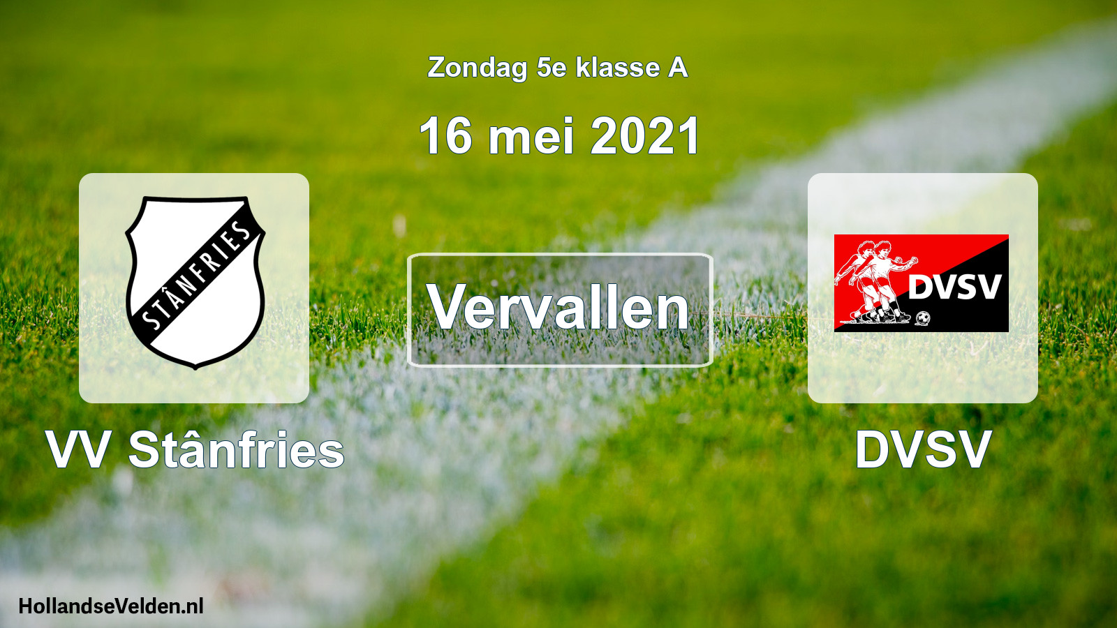 Scheduled Match: VV Stânfries - DVSV (16 May 2021)