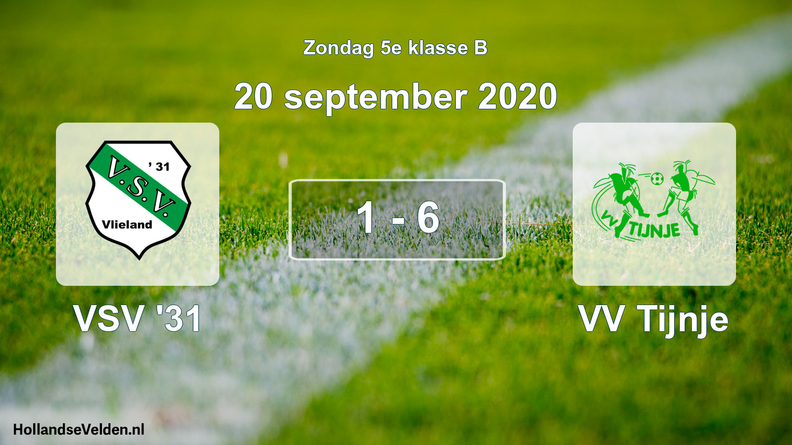 Total number of matches played: VSV '31 - VV Tijnje 1 - 6 (20 September 2020)