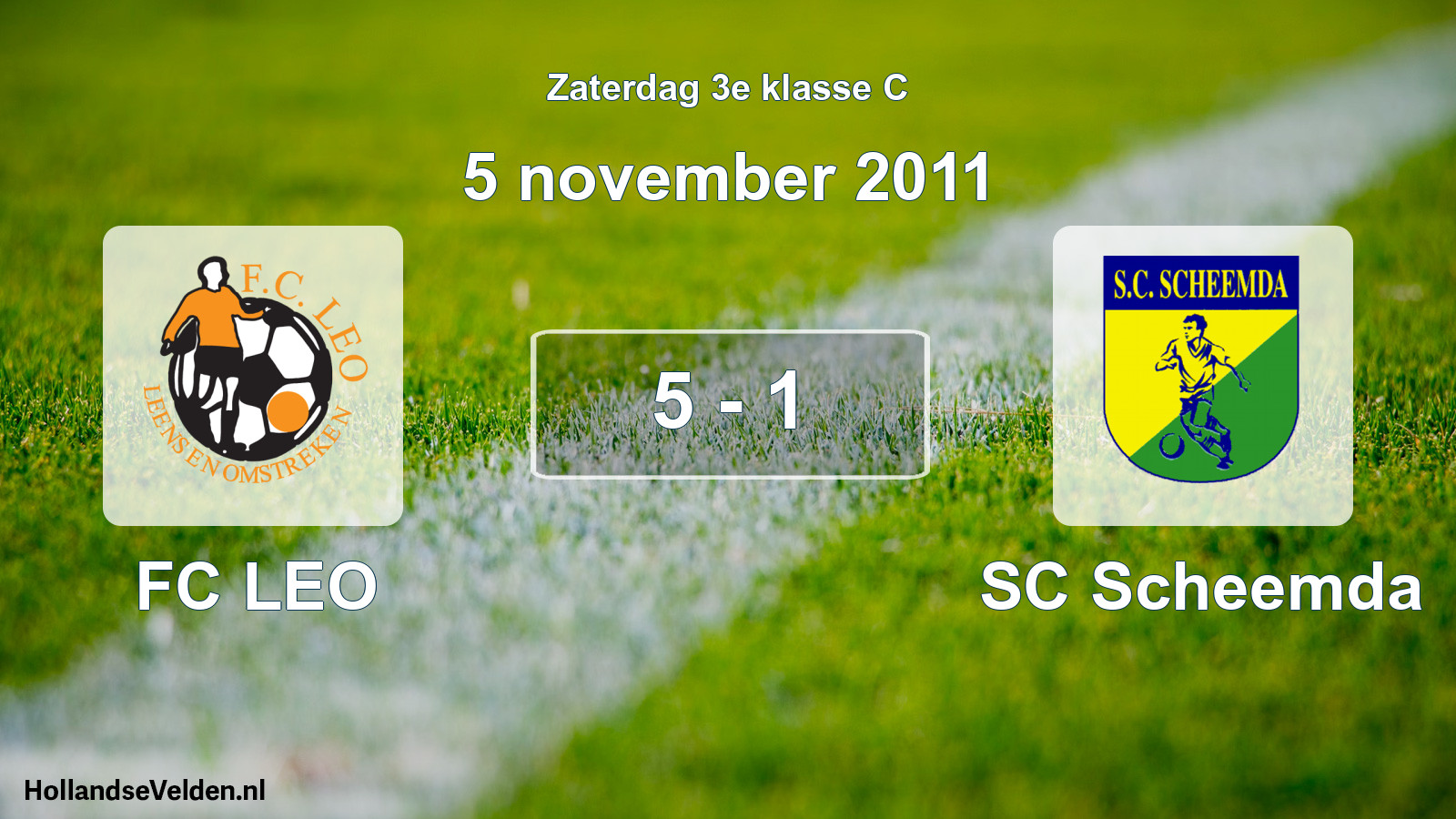 Total number of matches played: FC LEO - SC Scheemda 5 - 1 (5 November 2011)