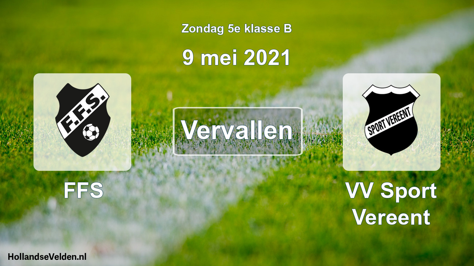 Scheduled Match: FFS - VV Sport Vereent (9 May 2021)