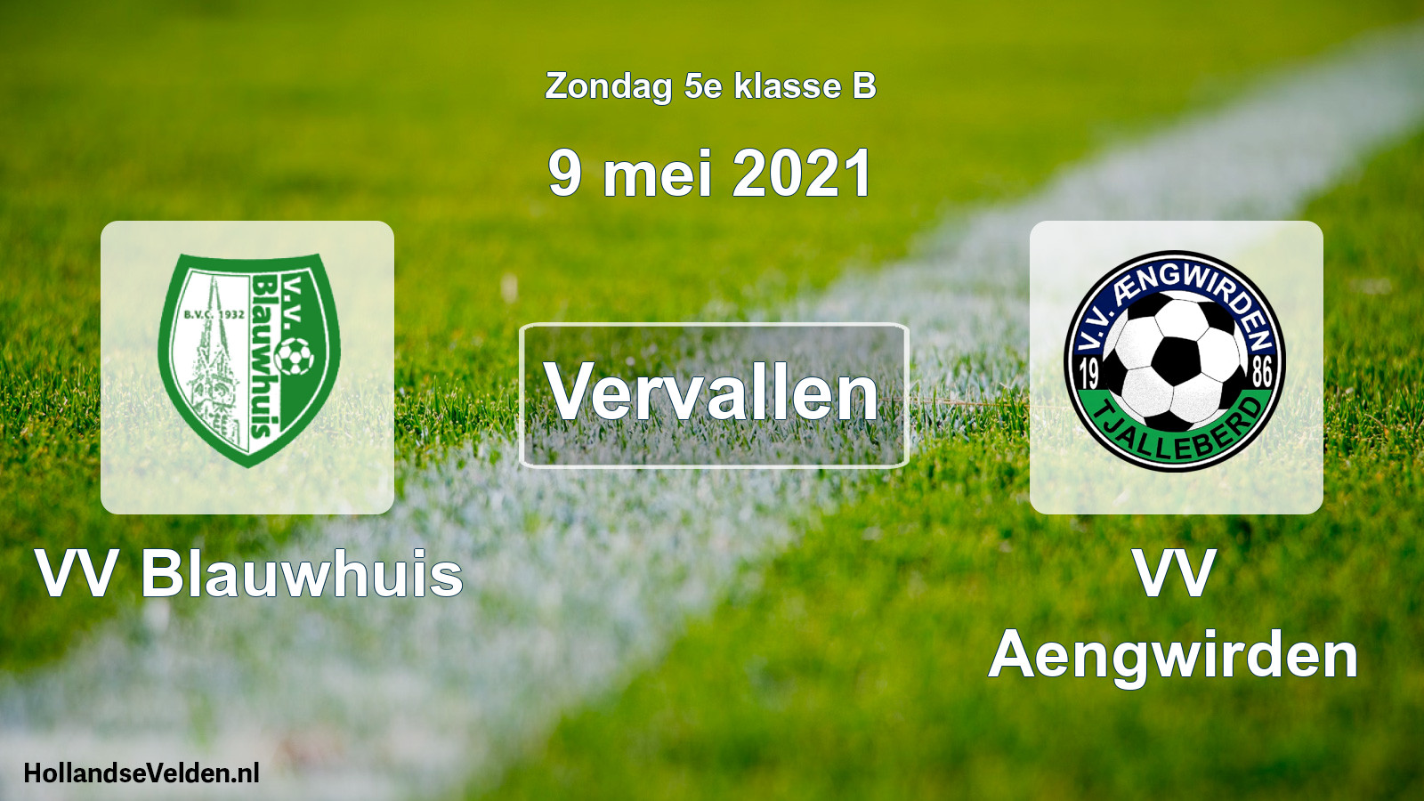 Scheduled Match: VV Blauwhuis - VV Aengwirden (9 May 2021)