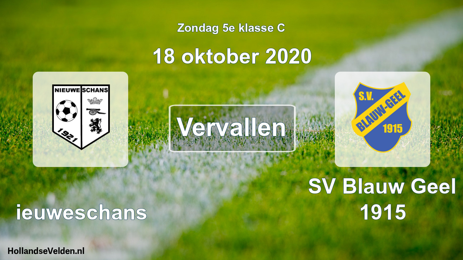 Scheduled Match: Nieuweschans - SV Blauw Geel 1915 (18 October 2020)